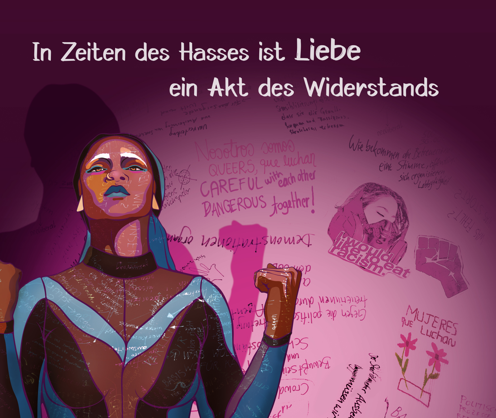 In Zeiten des Hasses ist Liebe ein Akt des Widerstands